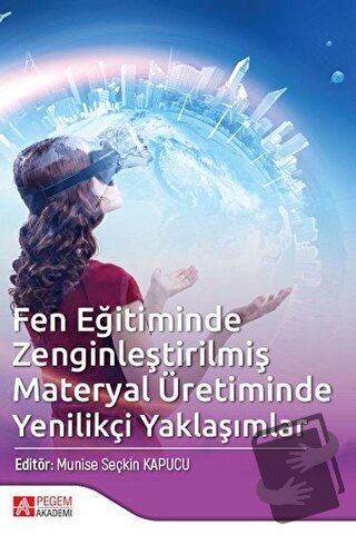 Fen Eğitiminde Zenginleştirilmiş Materyal Üretiminde Yenilikçi Yaklaşı