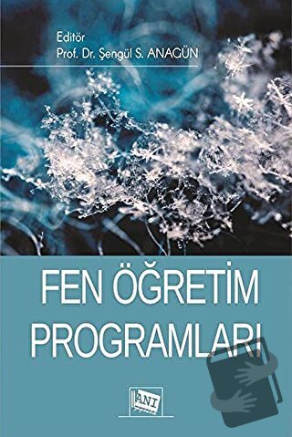 Fen Öğretim Programları - Burcu Anılan - Anı Yayıncılık - Fiyatı - Yor