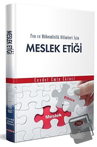 Fen ve Mühendislik Bilimleri için Meslek Etiği - Cevdet Emin Ekinci - 