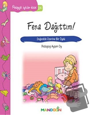 Fena Dağıttım! - Ayşen Oy - İnkılap Kitabevi - Fiyatı - Yorumları - Sa