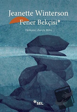 Fener Bekçisi - Jeanette Winterson - Sel Yayıncılık - Fiyatı - Yorumla