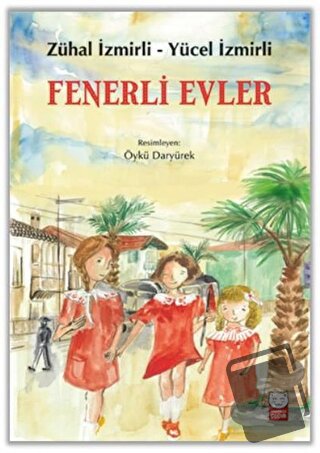 Fenerli Evler - Yücel İzmirli - Kırmızı Kedi Çocuk - Fiyatı - Yorumlar