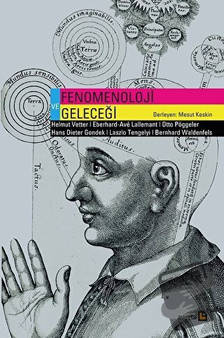 Fenomenoloji ve Geleceği - Bernhard Waldenfels - Avesta Yayınları - Fi