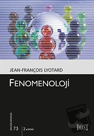 Fenomenoloji - Jean François Lyotard - Dost Kitabevi Yayınları - Fiyat