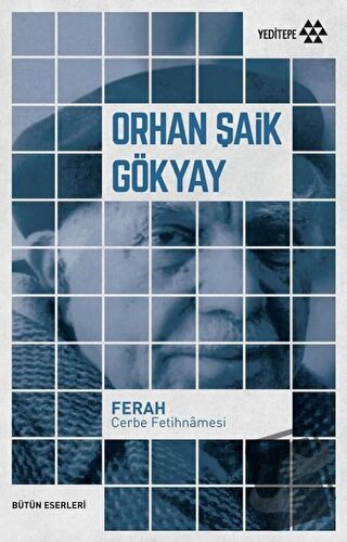 Ferah: Cerbe Fetihnamesi - Orhan Şaik Gökyay - Yeditepe Yayınevi - Fiy