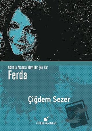 Ferda (Ciltli) - Çiğdem Sezer - Öteki Yayınevi - Fiyatı - Yorumları - 