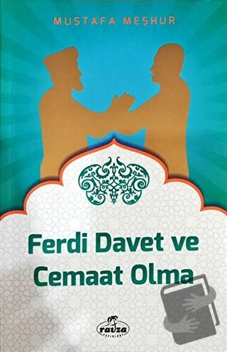 Ferdi Davet ve Cemaat Olma - Mustafa Meşhur - Ravza Yayınları - Fiyatı