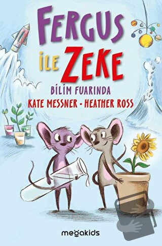 Fergus ile Zeke Bilim Fuarında - Kate Messner - Megakids Yayıncılık - 