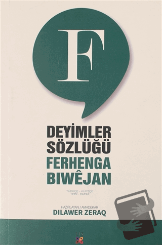 Ferhenga Biwejan - Deyimler Sözlüğü - Yeşil - Kolektif - Lis Basın Yay