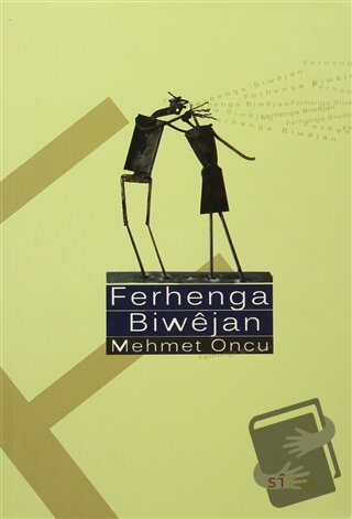 Ferhenga Biwejan - Mehmet Oncu - Sitav Yayınevi - Fiyatı - Yorumları -