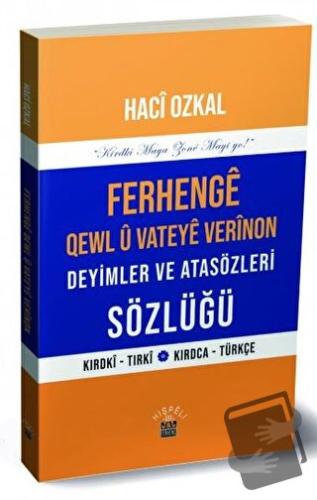 Ferhenge Qewl U Vateye Verinon Deyimler ve Atasözleri Sözlüğü - Hacı O