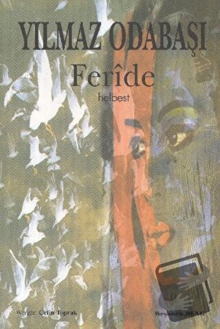 Feride - Yılmaz Odabaşı - Deng Yayınları - Fiyatı - Yorumları - Satın 