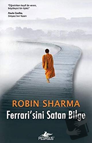 Ferrari'sini Satan Bilge - Robin Sharma - Pegasus Yayınları - Fiyatı -