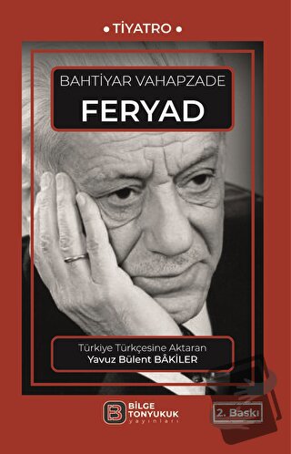 Feryad - Bahtiyar Vahapzade - Bilge Tonyukuk Yayınları - Fiyatı - Yoru