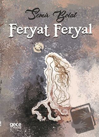 Feryat Feryal - Semir Bolat - Gece Kitaplığı - Fiyatı - Yorumları - Sa