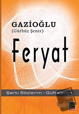 Feryat - Gürbüz Şener - Babıali Kitaplığı - Fiyatı - Yorumları - Satın