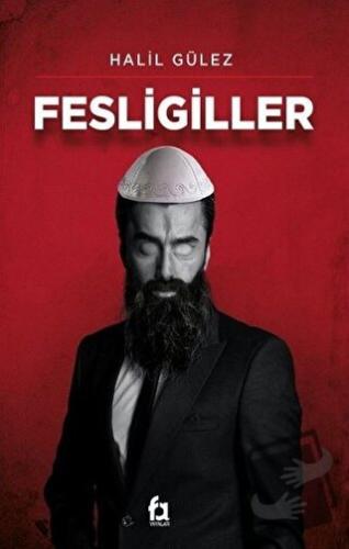 Fesligiller - Halil Gülez - Fa Yayınları - Fiyatı - Yorumları - Satın 