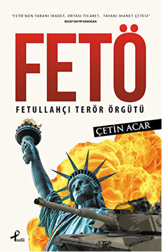 FETÖ - Çetin Acar - Profil Kitap - Fiyatı - Yorumları - Satın Al