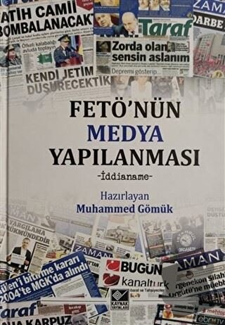 FETÖ'nün Medya Yapılanması (Ciltli) - Muhammed Gömük - Kaynak Yayınlar