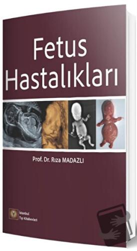 Fetus Hastalıkları - Rıza Madazlı - İstanbul Tıp Kitabevi - Fiyatı - Y