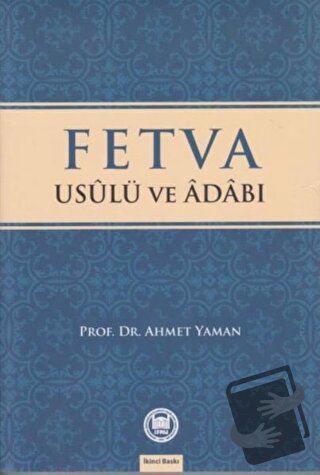 Fetva - Ahmet Yaman - Marmara Üniversitesi İlahiyat Fakültesi Vakfı - 