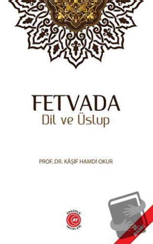 Fetvada Dil ve Üslup - Kaşif Hamdi Okur - Anadolu Ay Yayınları - Fiyat