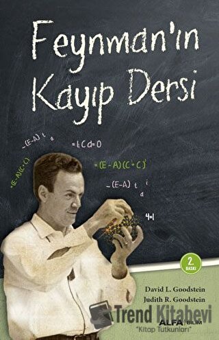 Feynman’ın Kayıp Dersi - David L. Goodstein - Alfa Yayınları - Fiyatı 