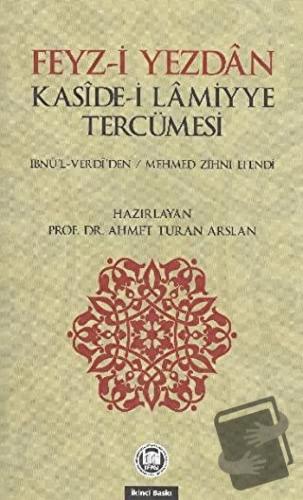 Feyz-i Yezdan Kaside-i Lamiyye Tercümesi - El-Hac Mehmed Zihni Efendi 