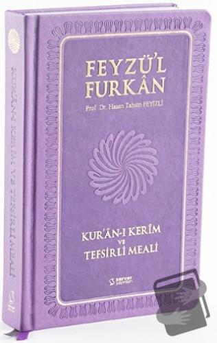 Feyzü'l Furkan Kur'an-ı Kerim ve Tefsirli Meali (Orta Boy - Mushaf ve 