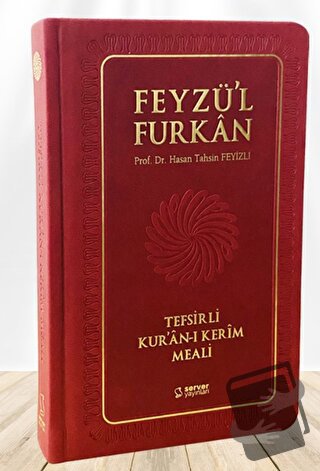 Feyzü'l Furkan Tefsirli Kur'an-ı Kerim Meali (Büyük Boy - Tefsirli Mea