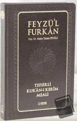 Feyzü'l Furkan Tefsirli Kur'an-ı Kerim Meali - Orta Boy - Deri Cilt (C