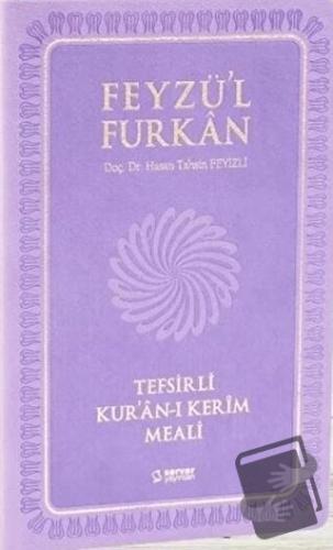 Feyzü'l Furkan Tefsirli Kur'an-ı Kerim Meali (Orta Boy-Sadece Meal) - 