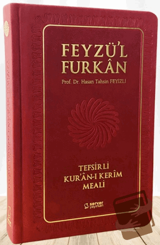 Feyzü'l Furkan Tefsirli Kur'an-ı Kerim Meali (Orta Boy - Tefsirli Meal