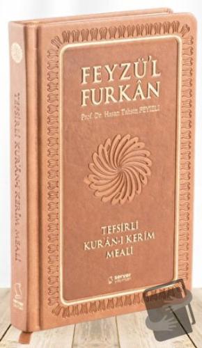 Feyzü'l Furkan Tefsirli Kur'an-ı Kerim Meali (Sempatik Cep Boy - Tefsi