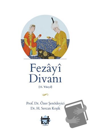 Fezayi DivanI - Özer Şenödeyici - Kut Yayınları - Fiyatı - Yorumları -