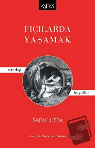 Fıçılarda Yaşamak - Sadık Usta - Kafka Kitap - Fiyatı - Yorumları - Sa