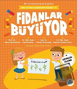 Fidanlar Büyüyor - Mine Işıksal Bostan - Pötikare Yayıncılık - Fiyatı 