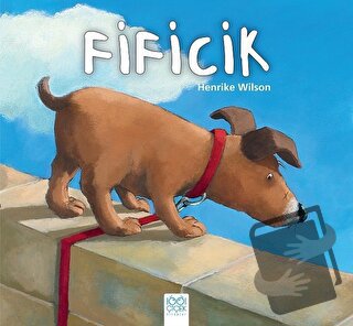 Fificik - Henrike Wilson - 1001 Çiçek Kitaplar - Fiyatı - Yorumları - 