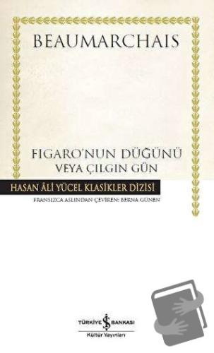 Figaro'nun Düğünü veya Çılgın Gün - Pierre Beaumarchais - İş Bankası K