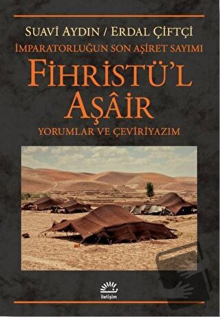 Fihristü'l Aşair - İmparatorluğun Son Aşiret Sayımı - Erdal Çiftçi - İ