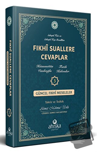 Fıkhi Suallere Cevaplar 3 (Ciltli), Hüsamettin Vanlıoğlu, Ahıska Yayın