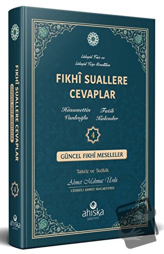 Fıkhi Suallere Cevaplar 4 (Ciltli), Hüsamettin Vanlıoğlu, Ahıska Yayın