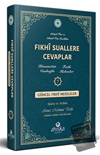 Fıkhi Suallere Cevaplar 7. Cilt (Ciltli), Hüsamettin Vanlıoğlu, Ahıska