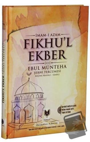 Fıkhu'l Ekber (Ciltli) - İmam-ı Azam - Rabbani Yayınevi - Fiyatı - Yor