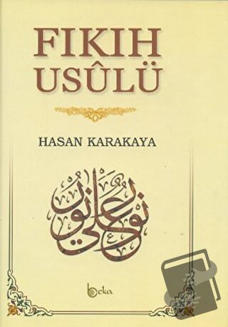 Fıkıh Usulü - Termo Deri - Bordo (Ciltli) - Hasan Karakaya - Beka Yayı