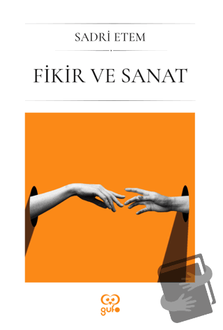 Fikir ve Sanat - Sadri Etem - Gufo Yayınları - Fiyatı - Yorumları - Sa