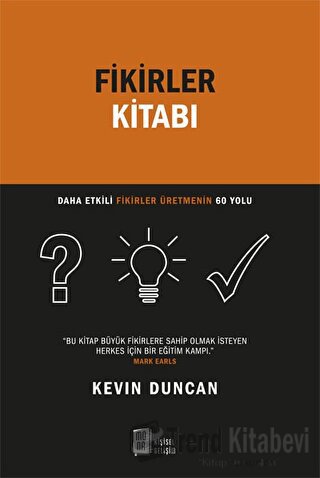 Fikirler Kitabı - Kevin Duncan - Mona Kitap - Fiyatı - Yorumları - Sat