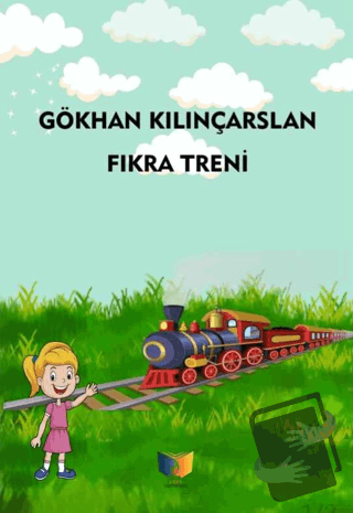 Fıkra Treni - Gökhan Kılınçarslan - Ateş Yayınları - Fiyatı - Yorumlar