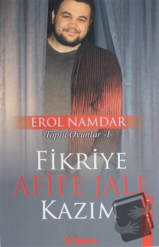 Fikriye Afife Jale Kazım - Erol Namdar - Dramatik Yayınları - Fiyatı -