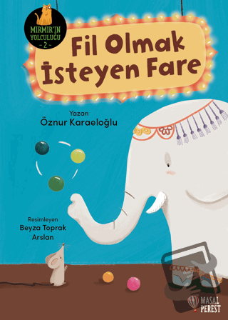 Fil Olmak İsteyen Fare - Öznur Karaeloğlu - Masalperest - Fiyatı - Yor